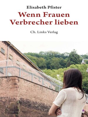 cover image of Wenn Frauen Verbrecher lieben